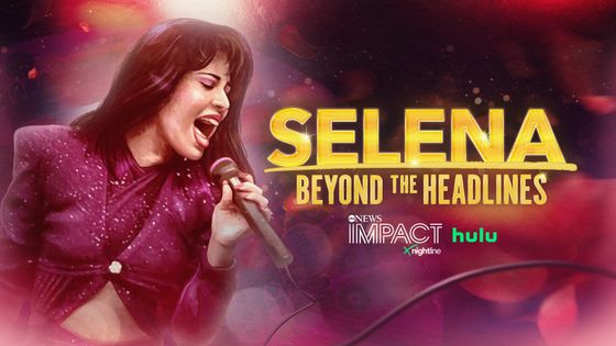 Selena Beyond the Headlines