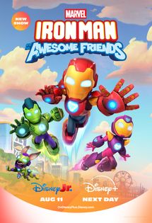 MARVEL’S IRON MAN AND HIS AWESOME FRIENDS